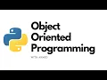Object Oriented Programming in Python