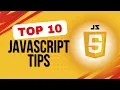 JavaScript Top 10 Tips Master JavaScript Like a Pro