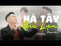 Download Lagu HÀ TÂY QUÊ LỤA - Lê Bảo Bình | Karaoke