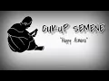Happy asmara CUKUP SEMENE lirik
