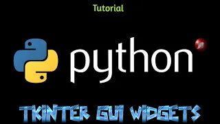 Python Tkinter GUI widgets Tutorial