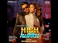 High Hukku (Lofi Mix) - King, Anand-Milind & Nikhita Gandhi