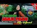 Download Lagu LAGU JOGET 🎨 MINANG REMIX 🎨 JANJI PASO 🎨 STYLE KEYBOARD 🎨 2025