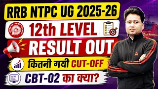 RRB NTPC UG CBT 1 Result 2026 Out | RRB NTPC 12th Level Result 2026 | NTPC Cut Off 2026