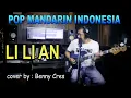 Download Lagu lagu pop mandarin, _ OH LILIAN cover : Benny Cres
