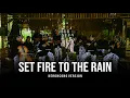 Lagu Set Fire to the Rain - Keroncong Cover