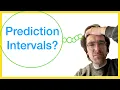 Prediction Intervals vs Confidence Intervals