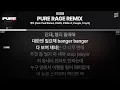 창모 - PURE RAGE REMIX (Feat. Paul Blanco, KHAN, XWALLY, Coogie, Tray B) [실시간 가사 / Live Lyrics]