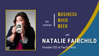 Episode Natalie Fairchild of Pacific Perks How to Overcome Small Business Hiring Challenges