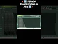 Alphabet Triangle Pattern in Java