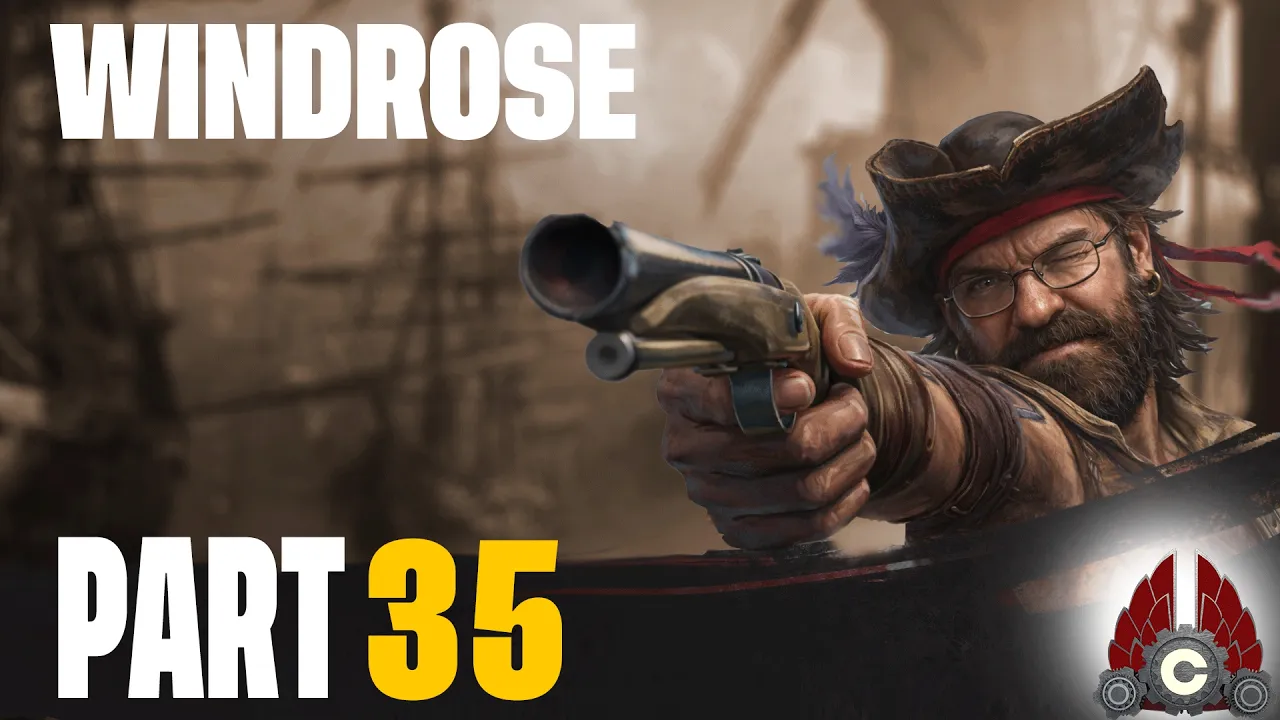 Windrose Early Access | Pirate Survival Returns!!! Let's GO!!! | Cozy Stream | Part 35 Windrose Early Access | Pirate Survival Returns!!! Let's GO!!! | Cozy Stream | Part 35