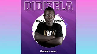 real donda didizela 