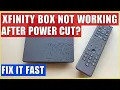 Xfinity Box Not Working After Power Cut Fix It Fast