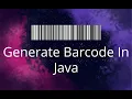 Generate Barcode In Java Using ZXing Library