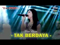 Download Lagu TAK BERDAYA - TIARA AMORA - OM SAVANA SAKJOSE - THE BOY MAHARDIKA