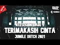 Download Lagu NYESEK INI LAGU !! DJ TERIMAKASIH CINTA X MERINDUKANMU | JUNGLE DUTCH 2021 | DJ OZAMI FT. DJ POWKID