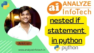 Nested if Statement in Python Hindi - Analyze Infotech