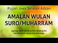 Download Lagu amalan bulan suro muharram pujian setelah adzan tanpa musik