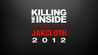 Download Killing Me Inside - Never Go Back (Live at Jakcloth 2012) MP3