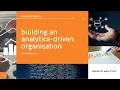 Decision Science 101 Building An Analytics Driven Organisation