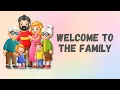 Download Lagu WELCOME TO THE FAMILY