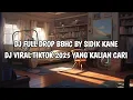 Download Lagu DJ FULL DROP BBHC BY SIDIK KANE VIRAL TIKTOK 2025 YANG KALIAN CARI