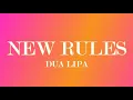 New Rules (Lyrics) - Dua Lipa