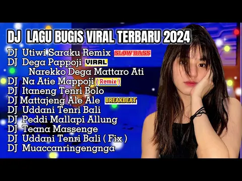 Download MP3 Dj TikTok Viral  Bugis Terbaru 2024 - DJ UTIWI SARAKU  - Dj Peddi Mallapi Allung | Full Bass