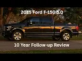 2015 Ford F-150 10-Year Review