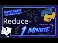 Python Reduce in 1 Minute