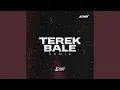 Download Lagu TEREK BALE (Remix)