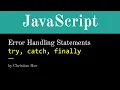 JavaScript - Try-Catch-Finally error handling statements