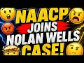 NAACP Joins Nolan Wells Case Will Lil Durk Walk Plus More