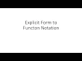 Convert from Explicit Form to Function Notation