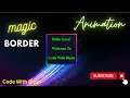 Rainbow animated Border using HTML CSS CodeWithBipin