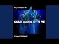Download Lagu Come Along With Me