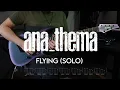 Download Lagu Anathema - Flying | Solo Cover with Screen Tabs