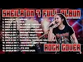 Lagu SHEILA ON 7 FULL ALBUM ROCK COVER | Lagu Yang Pernah Mengisi Masa Muda