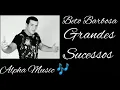 Download Lagu BETO BARBOSA - GRANDES SUCESSOS - AS MELHORES