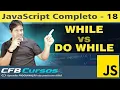 WHILE e DO WHILE em Javascript entenda a diferenca - Curso de Javascript Moderno