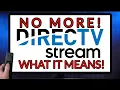 BIG CHANGE DirecTV Stream Brand Is DISCONTINUED