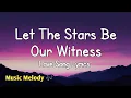 Download Lagu Let The Stars Be Our Witness - Romantic Love Song (Lyrics)😚