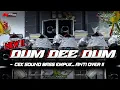 Download Lagu DJ CEK SOUND - DUM DEE DUM BASS EMPUK COCOK BUAT CEK SOUND • NAURA AYUNIDYA PROJECT 