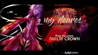 "My Dearest" English Cover - Guilty Crown OP1 (feat. Angela)