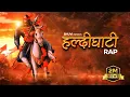 Download Lagu HALDIGHATI RAP - BHUVI | Maharana Pratap Song