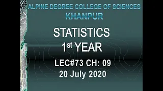 statistics 1st year lec 73 ch 9 20 july 2020 