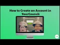 How to Create an Account in YourCouncil