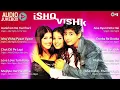 Lagu Ishq Vishk Movie Songs | Audio Jukebox | Shahid Kapoor, Amrita Rao | Evergreen Hit Hindi Songs