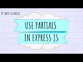 Express JS - Using Partials in Express JS