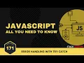171 Error Handling with Try Catch in Javascript JS All You Need To Know JS Bangla Tutorials